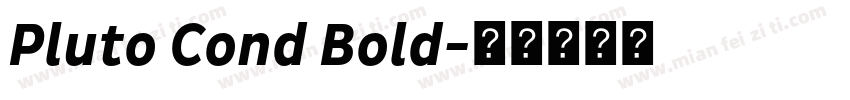 Pluto Cond Bold字体转换